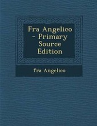 Enlarge image Cover: Fra Angelico - Primary Source Edition - Nabu Press