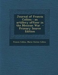 Cover: Journal of Francis Collins - Nabu Press