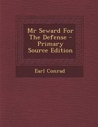 Enlarge image Cover: MR Seward for the Defense - Primary Source Edition - Nabu Press