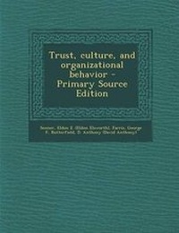 Enlarge image Cover: Trust, Culture, and Organizational Behavior - Primary Source Edition - Nabu Press