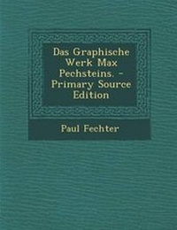 Enlarge image Cover: Das Graphische Werk Max Pechsteins. - Nabu Press