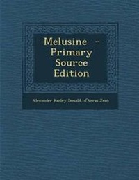 Enlarge image Cover: Melusine - Primary Source Edition - Nabu Press