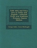 Cover: Folk Tales and Fairy Lore in Gaelic and English - Nabu Press