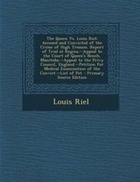 Enlarge image Cover: The Queen vs. Louis Riel - Nabu Press