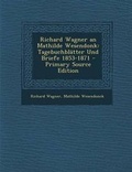 Cover: Richard Wagner an Mathilde Wesendonk - Nabu Press