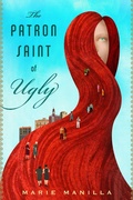 Cover: The Patron Saint of Ugly - Mariner Books