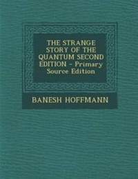 Enlarge image Cover: The Strange Story of the Quantum Second Edition - Nabu Press