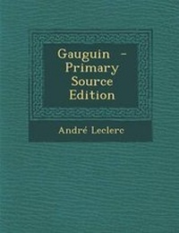 Enlarge image Cover: Gauguin - Primary Source Edition - Nabu Press
