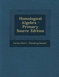 Cover: Homological Algebra - Primary Source Edition - Nabu Press