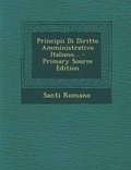 Cover: Principii Di Diritto Amministrativo Italiano... - Primary Source Edition - Nabu Press