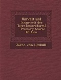 Cover: Umwelt Und Innenwelt Der Tiere [Microform] - Nabu Press