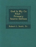 Cover: God Is My Co Pilot - Nabu Press