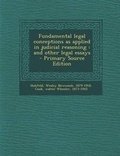 Cover: Fundamental Legal Conceptions as Applied in Judicial Reasoning - Nabu Press