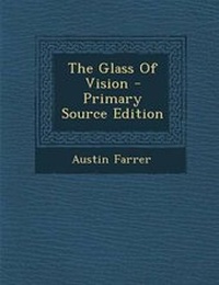 Enlarge image Cover: The Glass of Vision - Nabu Press