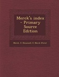 Enlarge image Cover: Merck's Index - Primary Source Edition - Nabu Press
