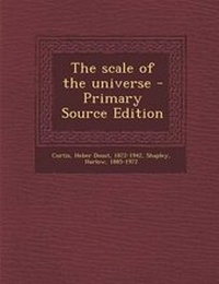 Enlarge image Cover: The Scale of the Universe - Primary Source Edition - Nabu Press
