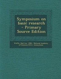 Enlarge image Cover: Symposium on Basic Research - Primary Source Edition - Nabu Press