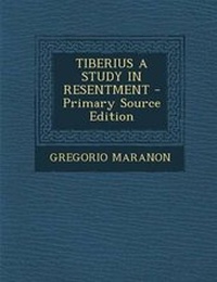 Enlarge image Cover: Tiberius a Study in Resentment - Nabu Press