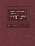 Cover: Work-Accidents and the Law - Nabu Press