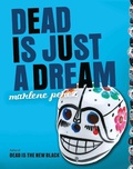Cover: Dead Is Just a Dream - Clarion Books