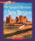 Cover: The Spanish Missions of New Mexico - Scholastic