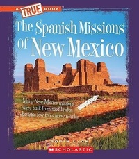 Enlarge image Cover: The Spanish Missions of New Mexico - Scholastic
