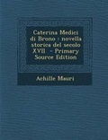 Cover: Caterina Medici Di Brono - Nabu Press