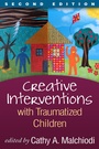 Cover: Creative Interventions with Traumatized Children - Guilford Press