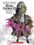 Cover: King George III (a Wicked History) - Orchard Books