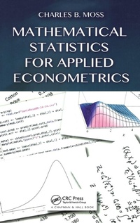 Enlarge image Cover: Mathematical Statistics for Applied Econometrics - CRC Press