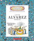 Cover: Luis Alvarez (Getting to Know the World's Greatest Inventors & Scientists) - Orchard Books