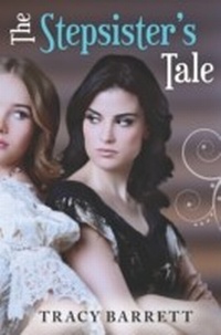Enlarge image Cover: The Stepsister's Tale - Mira Ink