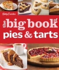 Abbildung von: The Big Book of Pies and Tarts - Houghton Mifflin Harcourt