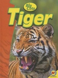 Cover: Tiger - AV2 by Weigl Educational Publishers