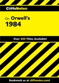 Cover: CliffsNotes on Orwell's 1984 - Cliffs Notes