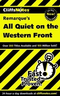 Cover: CliffsNotes on Remarque's All Quiet on the Western Front - Cliffs Notes