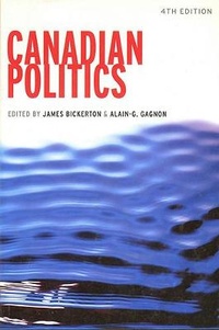 Enlarge image Cover: Canadian Politics, Fourth Edition - Broadview Press Ltd