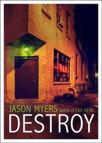 Enlarge image Cover: Destroy - Simon Pulse;Simon & Schuster Books for Young Readers