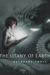 Enlarge image Cover: The Litany of Earth - Tor Books