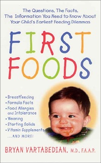 Abbildung von: First Foods - St. Martin's Publishing Group