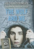 Cover: The Wolf and Me Unabridged CD Audiobook - Orca Book Publishers