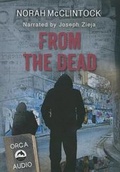 Cover: From the Dead Unabridged CD Audiobook - Orca Book Publishers