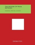 Cover: The History of Penal Methods - Literary Licensing, LLC