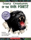 Cover: Scary Creatures of the Rain Forest - Children's Press(CT)