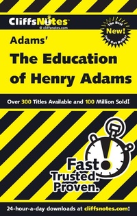 Enlarge image Cover: CliffsNotes on Adams' The Education of Henry Adams - Cliffs Notes