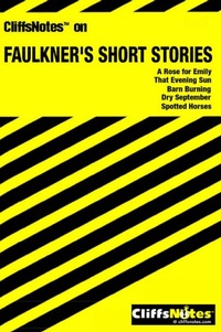 Enlarge image Cover: CliffsNotes on Faulkner's Short Stories - Cliffs Notes