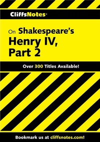 Enlarge image Cover: CliffsNotes on Shakespeare's Henry IV, Part 2 - Cliffs Notes