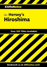 Enlarge image Cover: CliffsNotes on Hersey's Hiroshima - Cliffs Notes