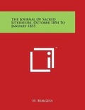 Cover: The Journal Of Sacred Literature, October 1854 To January 1855 - Literary Licensing, LLC