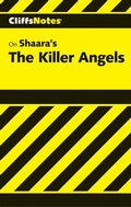 Cover: CliffsNotes on Shaara's The Killer Angels - Cliffs Notes